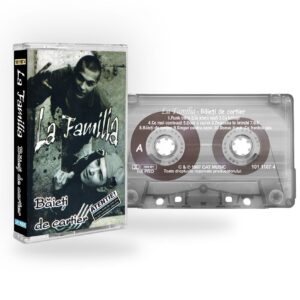 La Familia – Baieti De Cartier (1997) (sticker + casetă gratuită)